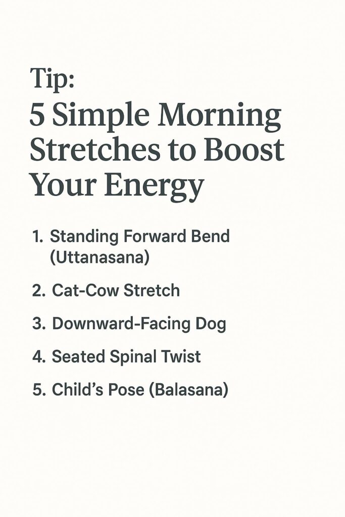 5 Simple Morning Stretches to Boost Your Energy